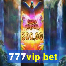 777vip bet